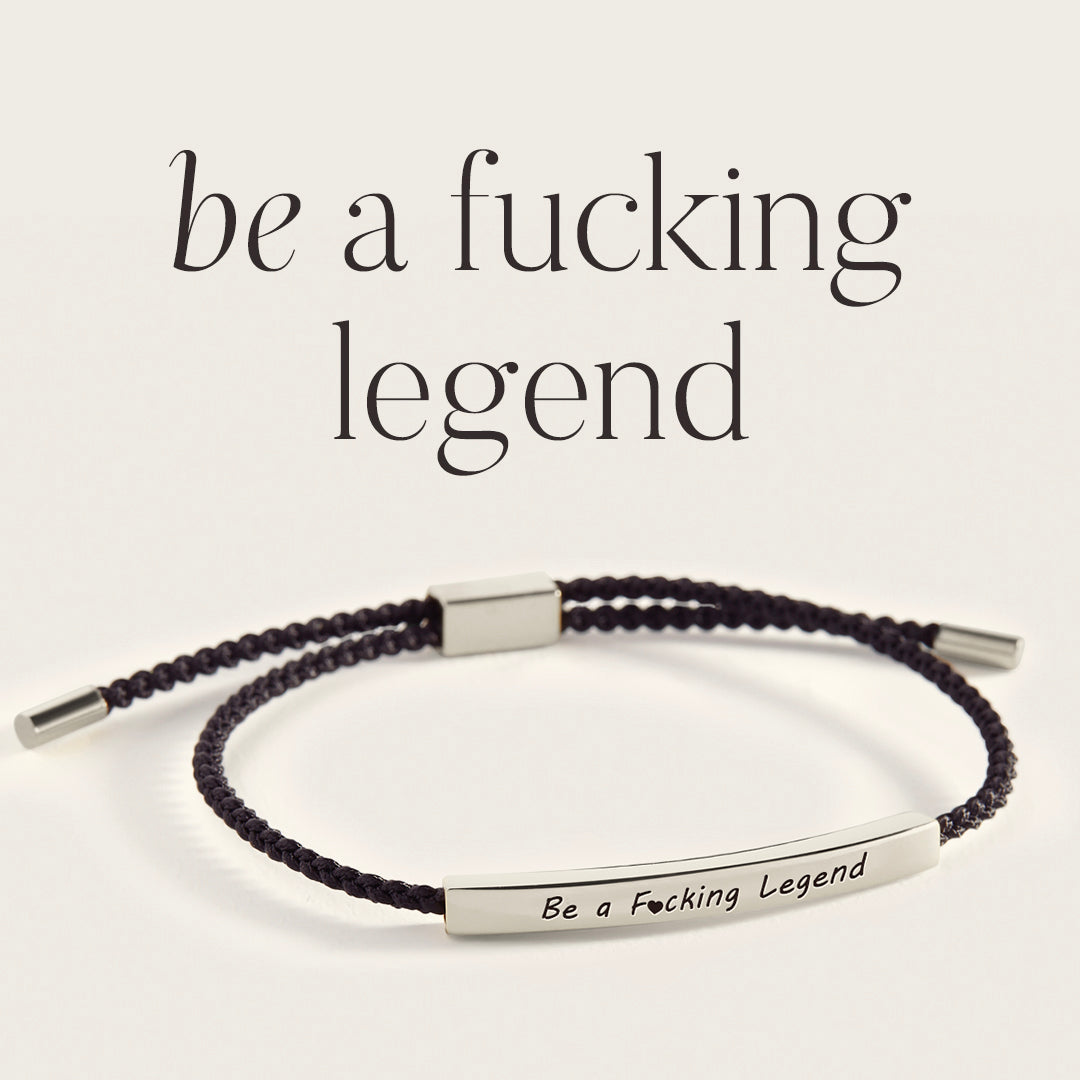 Be a F♥cking Legend Inspire Bracelet in 925 Sterling Silver — Vanny Jewels