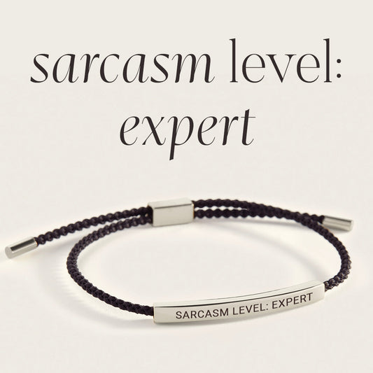 Sarcasm Level: Expert Inspire Bracelet in 925 Sterling Silver — Vanny Jewels