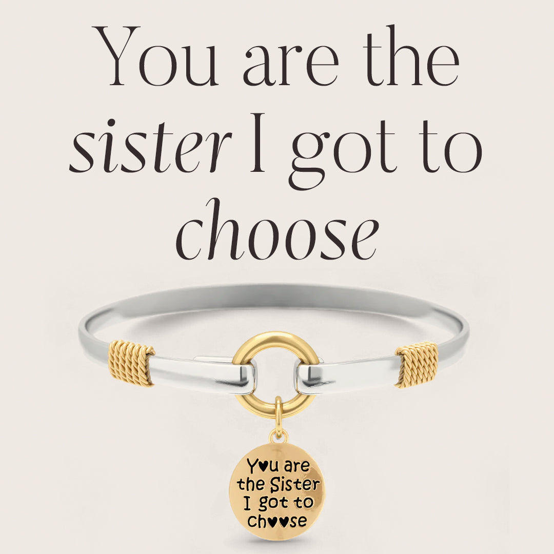 Sister I Got To Choose - Two-Tone Custom Charm Bracelet — Vanny Jewels