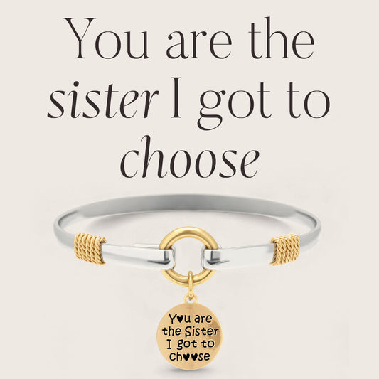 Sister I Got To Choose - Two-Tone Custom Charm Bracelet — Vanny Jewels