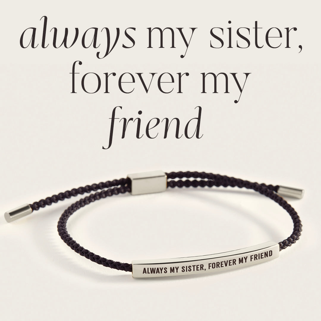Always My Sister, Forever My Friend Inspire Bracelet in 925 Sterling Silver — Vanny Jewels