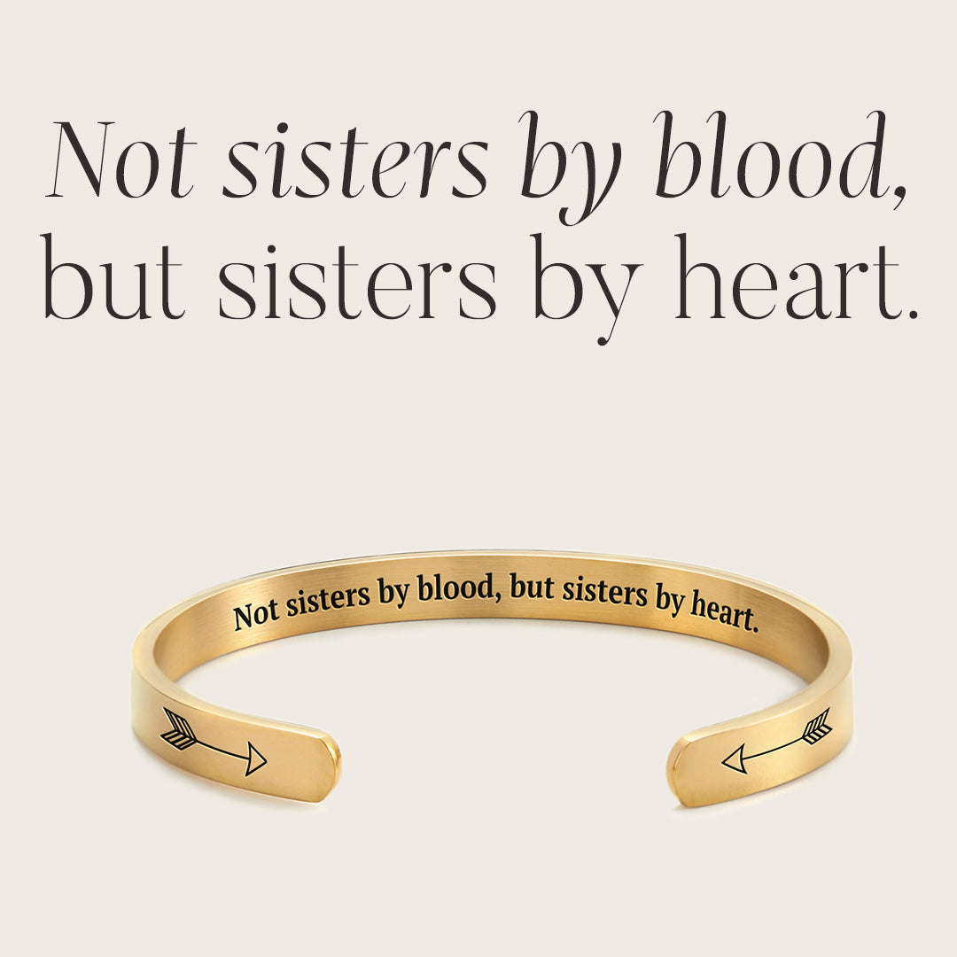 Not Sisters By Blood But Sisters By Heart Cuff Bracelet — Vanny Jewels