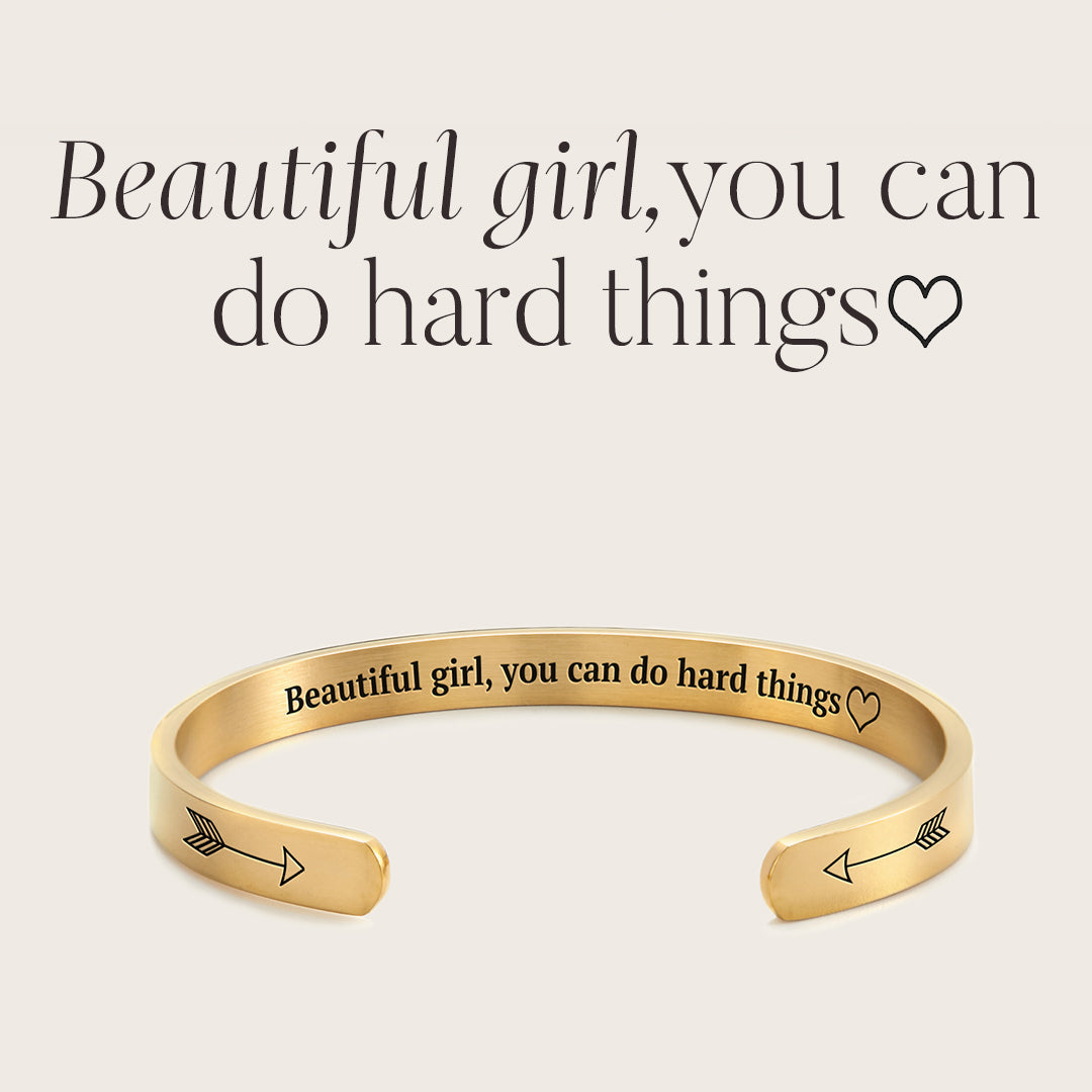 Beautiful Girl You Can Do Hard Things Cuff Bracelet — Vanny Jewels