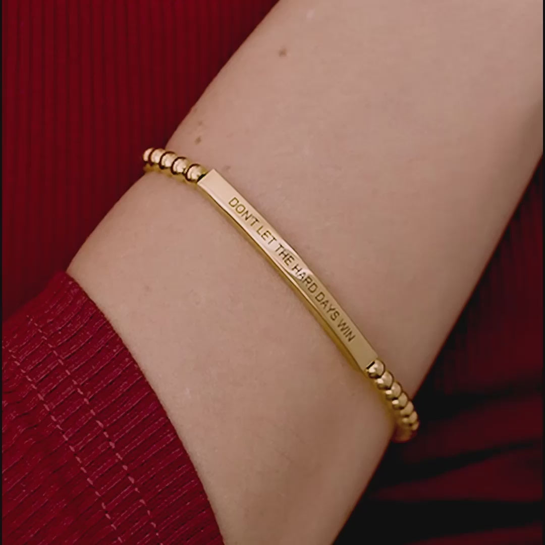 Don't Let The Hard Days Win Beaded Inspire Bracelet